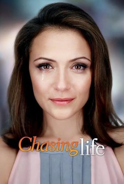 Chasing Life poster
